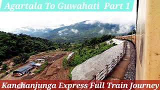 Kanchanjunga Express Part 1 Agartala To Guwahati mad4train [upl. by Cynera263]