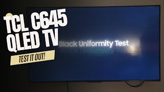 TCL C645 QLED  Black Uniformity Test [upl. by Adnarahs]