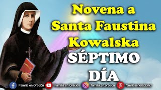 Novena a Santa Faustina Kowalska  Día 7 🙏 2 de Octubre 2024 [upl. by Kee]