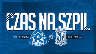 CZAS NA SZPIL  LECH POZNAŃ 03052024 [upl. by Arod]