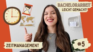 Effektives ZEITMANAGEMENT amp Zeitplan erstellen – BACHELORARBEIT leicht gemacht 5 [upl. by Louanne73]