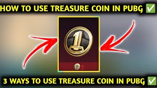 HOW TO USE TREASURE COIN IN PUBG  TREASURE COIN IN PUBG  PUBG TREASURE COIN [upl. by Enala]