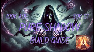 Ascension Project  Pure Shadow Build Guide  100k AOE  30k ST Unbuffed  Season 9 Elune [upl. by Finer]