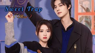 Sweet Trap  4  Mizo Recap [upl. by Janessa820]