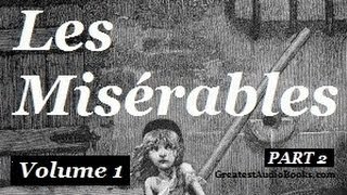 Les Misérables by Victor Hugo Vol 1  Pt2  FULL Audio Book  Greatest AudioBooks  Les Mis [upl. by Deppy193]