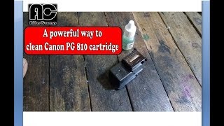 A powerful way to clean Canon PG 810 cartridge [upl. by Haem]