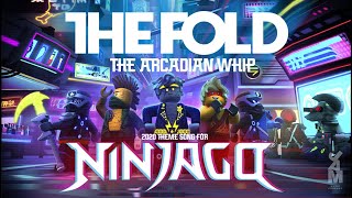 LEGO NINJAGO  The Fold  The Arcadian Whip Official Audio [upl. by Chirlin]