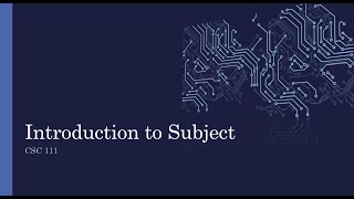 CSC111  111 عال  introduction to Subject  مقدمة عن المادة [upl. by Whitby318]