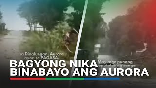 Bagyong Nika binabayo ang Dinalungan Aurora  ABSCBN News [upl. by Ahtera]