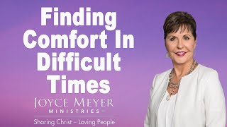 Joyce Meyer 2022  Finding Comfort In Difficult Times  Enjoying Everyday Life [upl. by Aratak]