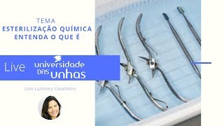 Esterilização Química  Entenda O Que É  Universidade das Unhas [upl. by Tocs336]