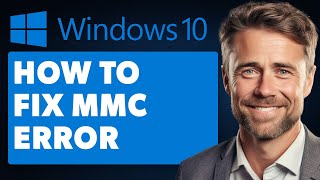 How To Fix MMC Could Not Create The Snapin Windows 10How To Fix MMC Error Full 2024 Guide [upl. by Bret]