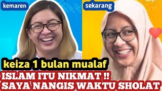 🔴keiza mualaf 1 bulan lalu yg viral  islam itu ternyata nikmat sampai bisa nangis waktu sholat [upl. by Liarret221]