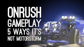 OnRush Gameplay 5 Reasons Its Not Just Motorstorm Again  OnRush Gameplay on Xbox One X [upl. by Hinda847]