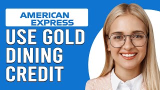 How To Use AmEx Gold Dining Credit Updated [upl. by Suoirad]