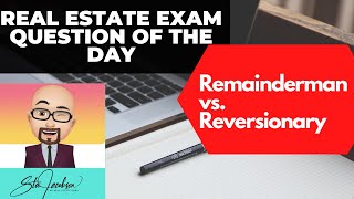 Remainder man vs Reversionary interest in a life estate  Daily real estate practice exam question [upl. by Zwart930]