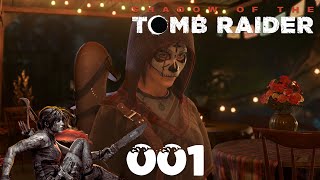 Shadow of the Tomb Raider 001  Alles für die Selfies [upl. by Curley]