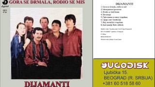 Izvorna grupa Dijamanti  Gora se drmala rodio se mis  Audio 1986 [upl. by Cadel]