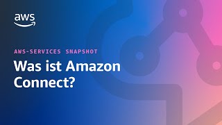 Was ist Amazon Connect [upl. by Jacinda]