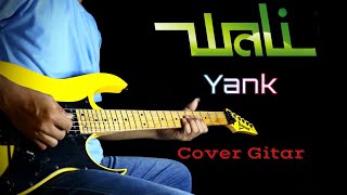 Yank  Wali  Cover Gitar [upl. by Krueger]