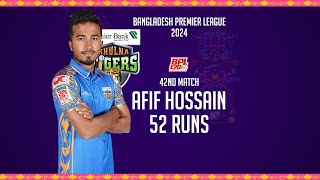 Afif Hossains 52 Runs Against Sylhet Strikers  42nd Match  Season 10  BPL 2024 [upl. by Mendoza]