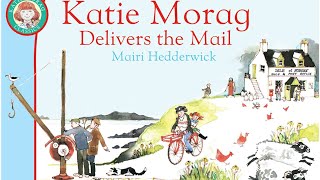 Katie Morag Delivers the Mail [upl. by Carlick]