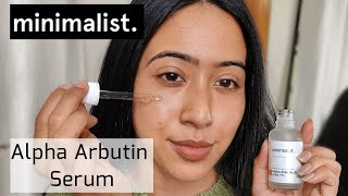 Minimalist Alpha Arbutin 2  HA 1 Review and How to use it [upl. by Jamilla]