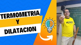 Termometria y Dilatacion [upl. by Niboc]