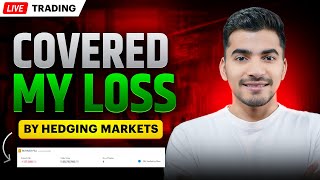 Live Trading How I Covered My Losses Using Hedging in the Market [upl. by Oribelle]