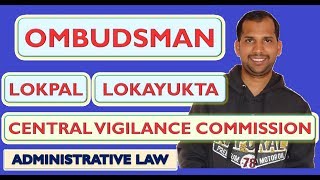 Ombudsman  Lokpal  Lokayukta  Central Vigilance Commission  Administrative Law [upl. by Haddad]