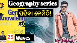 Waves  25  Geography series from Tarun goyal book  quick revision  Tejaraj sahu [upl. by Dorolice270]