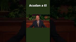 ACUDAN A EL I Por el presidente Russell M Nelson [upl. by Yknarf67]