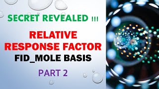 Relative Response Factor  How to apply on FID with Mole Basis  Part 2 [upl. by Donadee]