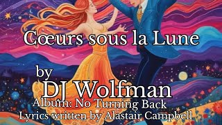 Cœurs sous la Lune  par DJWolfman French [upl. by Whitelaw]