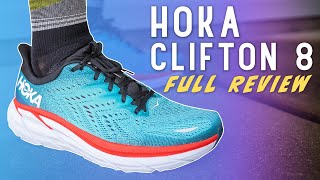 HOKA CLIFTON 8  FULL REVIEW  Can This Shoe Do Everything [upl. by Eirrem496]