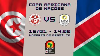 TUNÍSIA x NAMÍBIA AO VIVO e SEM DELAY  NARRAÇÃO 1601  COPA AFRICANA DE NAÇÕES [upl. by Nrubliw]