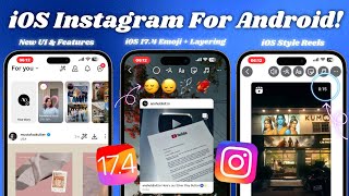 🚀 New iOS Instagram On Android  iOS 174 Emojis  Share Reel like iPhone  iOS Honista Lite V2 [upl. by Carlton]