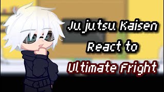 Jujustu Kaisen React To FNAF Songs  Ultimate Fright  Gacha Club [upl. by Imak]