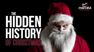 THE HIDDEN HISTORY OF CHRISTMAS [upl. by Llerdna]