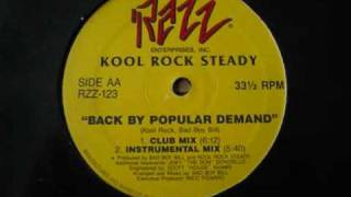 Kool Rock Steady  Back By Popular Demand Club Mix 1992 Razz Enterprises [upl. by Sacken]