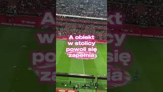 PGE Narodowy czeka na kolejną magiczną noc football piłkanożna polskapiłka polandfootball [upl. by Nodyl]