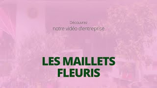 Fleuriste Interflora au Mans 72  LES MAILLETS FLEURIS [upl. by Jelks]