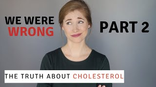 The Truth About Cholesterol  Part 2 [upl. by Keyek137]