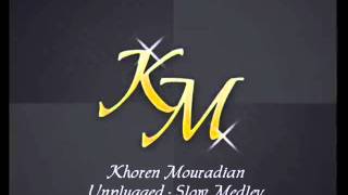 Khoren Mouradian  Unplugged  Slow Medley [upl. by Bascio827]