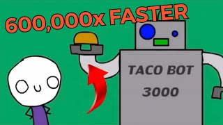 It’s Raining Tacos 10x 20x Up To 600000x FASTER [upl. by Noyr370]