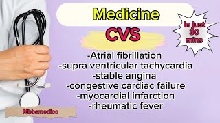 Cardiovascular Conditions CVS AF SVT Stable Angina CCF MI amp Rheumatic Fevermbbsmedico3814 [upl. by Htiduj]