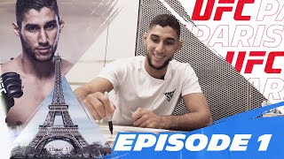 FARES ZIAM UFC Paris Fight Week  Episode 1 [upl. by Lawlor]