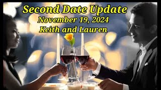 Second Date Update November 19 2024 Keith and Lauren quotThe Uber Eats Driverquot [upl. by Ahsinrats584]