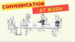 Effective Communication Skills in the Workplace  Communication at Work [upl. by Sophia]