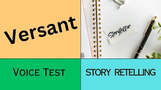 Versant Story Sample Questions Retelling with Exam Tips Examples amp Answers of Retell the Passage [upl. by Erdnassac14]